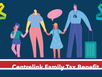 Centrelink Family Tax Benefit (FTB): Eligibility & Payment Details for 2025