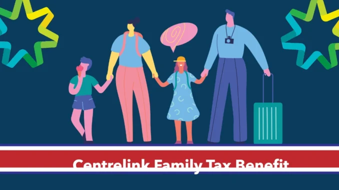 Centrelink Family Tax Benefit (FTB): Eligibility & Payment Details for 2025