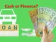 Cash or Finance: What Could be the Best Choice for Aussies? Guide to Choosing the Best Payment Option for Your New Car