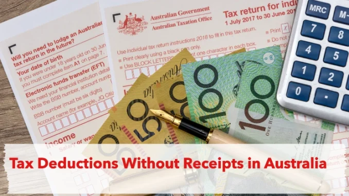 Claiming Tax Deductions Without Receipts in Australia: What You Need to Know