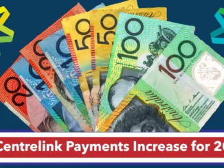 Centrelink Payments Increase for 2025: How Much & What to Expect