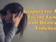 Support for Those Facing Family and Domestic Violence