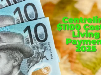 Centrelink $1100 Cost of Living Payment 2025