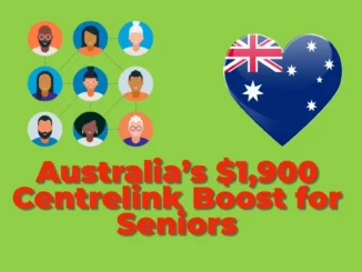 Australia’s $1,900 Centrelink Boost for Seniors