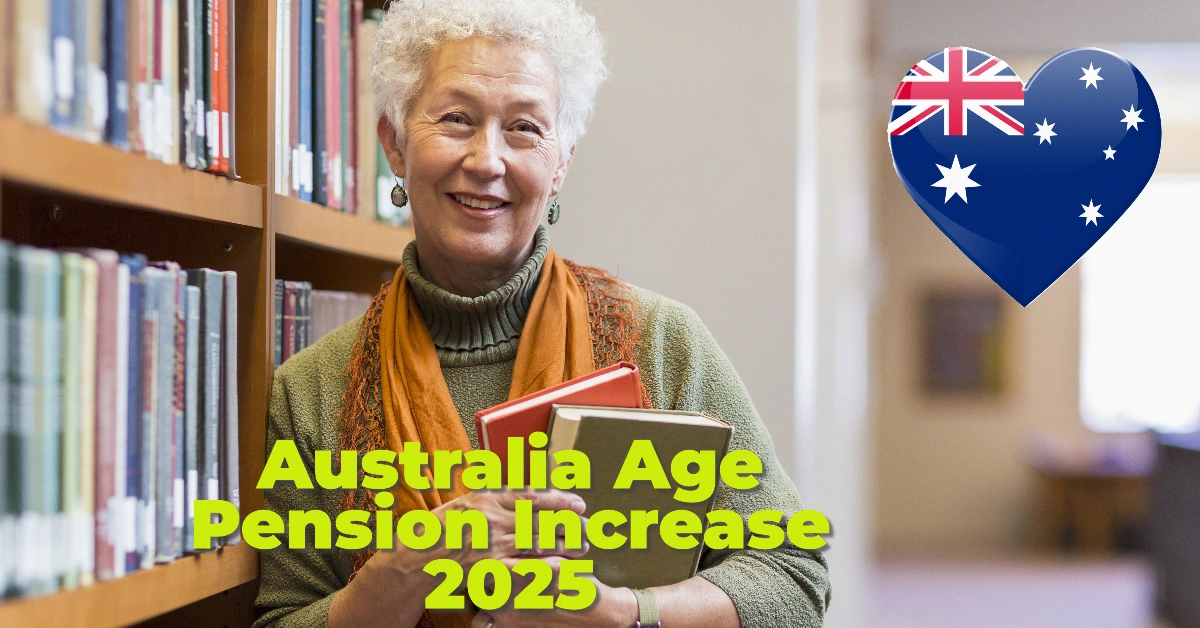 Australia Age Pension Increase 2025