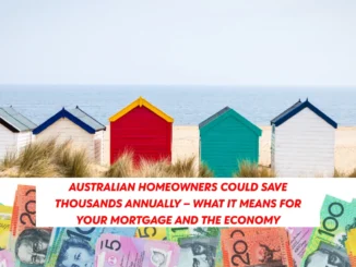 Potential Interest Rate Cuts in February Could Save Australian Homeowners Thousands Annually – What It Means for Your Mortgage and the Economy