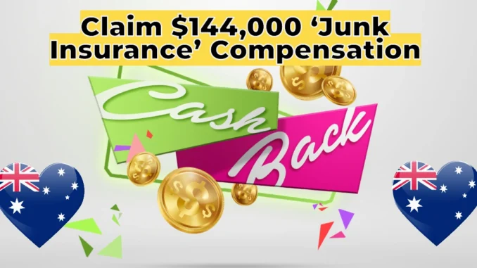 Final Days for Aussies to Claim Up to $144,000 in ‘Junk Insurance’ Compensation