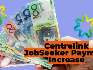 Centrelink JobSeeker Payment Increase 2025