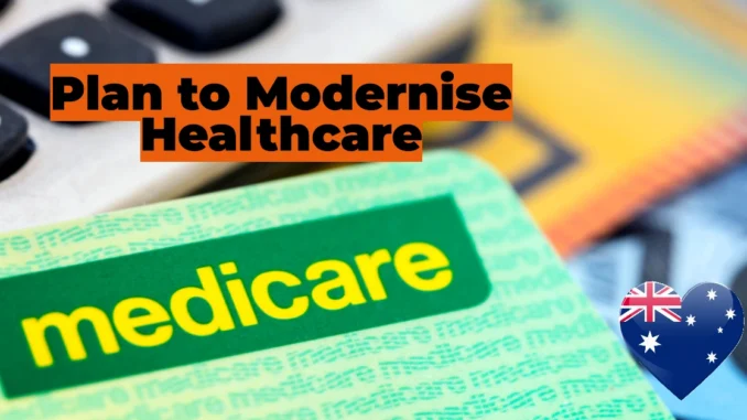 Plan to Modernise Healthcare