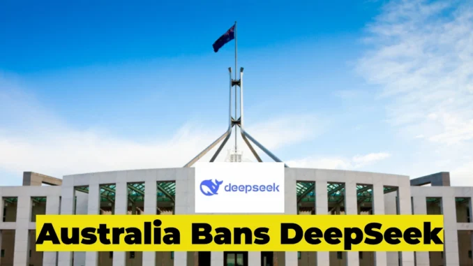 Australia Bans DeepSeek on Government Devices: National Security Concerns Spark Global Debate