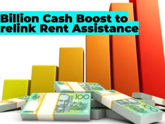 $2 Billion Cash Boost to Centrelink Rent Assistance