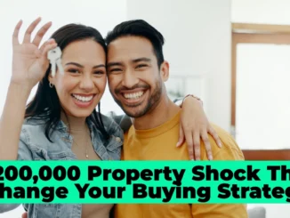 $200,000 Property Shock That Could Change Your Buying Strategy