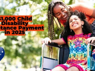 $1,000 Child Disability Assistance Payment in 2025