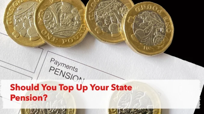 Should You Top Up Your State Pension?