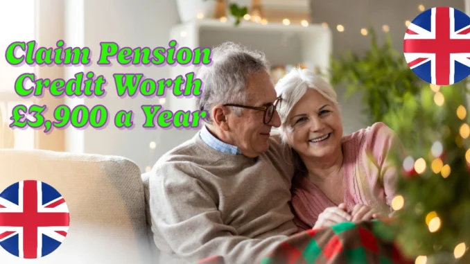 How to Claim Pension Credit Worth £3,900 a Year and Qualify for Winter Fuel Payment