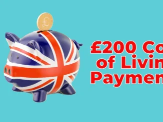 £200 Cost of Living Payments