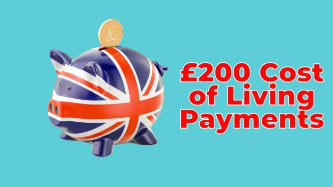 £200 Cost of Living Payments