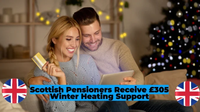 Scottish Pensioners to Receive Up to £305 in Winter Heating Support