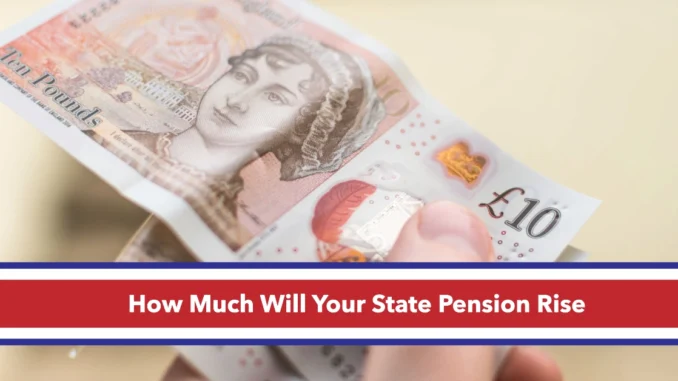 How Much Will Your State Pension Rise in April 2025? Full Breakdown of New Rates and Key Changes