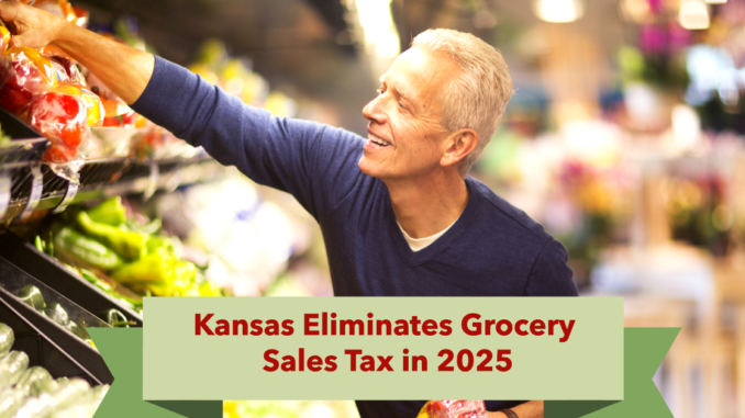 Kansas Eliminates Grocery Sales Tax in 2025: A New Era of Savings for Families