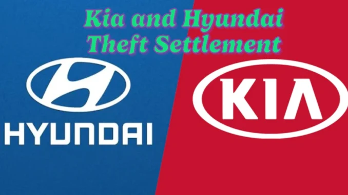 Kia and Hyundai Theft Settlement: Up to $145 Million Compensation Announced for Owners