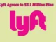 Lyft Agrees to $2.1 Million Fine Over Alleged Misleading Driver Earnings Ads