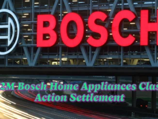 $2M Bosch Home Appliances Class Action Settlement 2024: Claim Cash or Extended Benefits