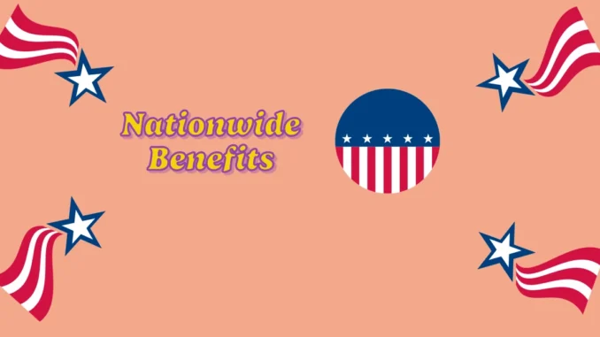 What are the Nationwide Benefits for Seniors Over 65 in America 2025?