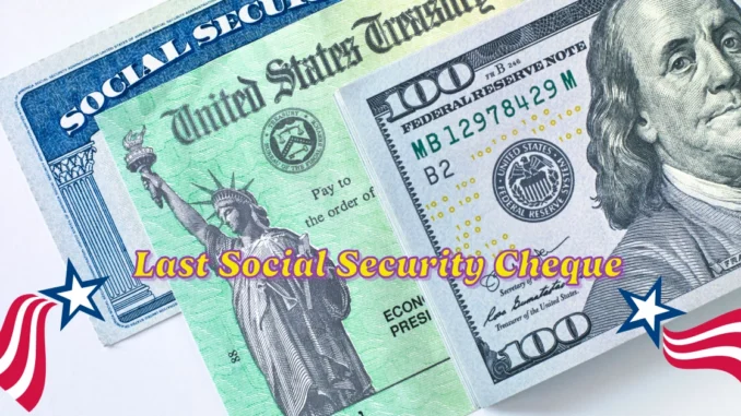 Last Social Security Cheque Coming in December 2024: Essential Information for Retirees