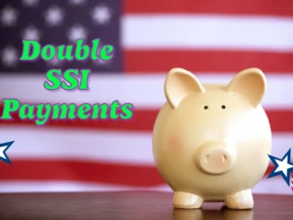 Double SSI Payments: New Year’s Eve Brings Extra Benefits and a 2025 COLA Boost for Eligible Retirees