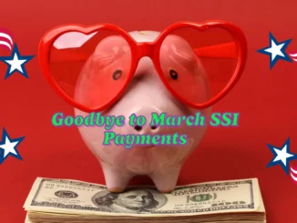 Goodbye to March SSI Payments? Social Security’s 2025 Schedule Brings Big Changes for Beneficiaries