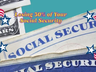 Don’t Risk Losing 30% of Your Social Security Benefits: Essential Tips to Maximize Your Retirement Income