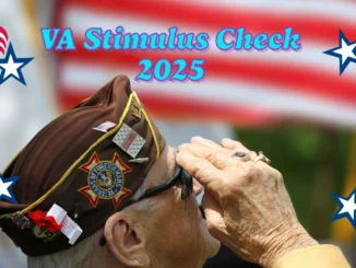 VA Stimulus Check 2025: What Veterans Need to Know About Benefits