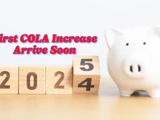 First COLA Increase Arrive Soon for Retirees: Social Security Payments Set to Hit Bank Accounts