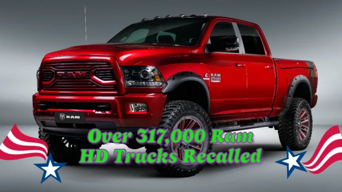 Over 317,000 Ram HD Trucks Recalled for Serious Braking System Issue: What You Need to Know