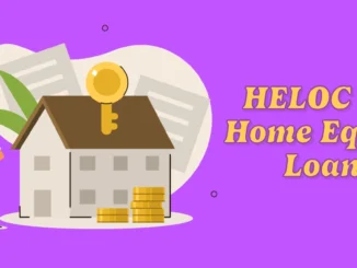 HELOC vs. Home Equity Loan