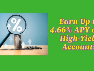 Top Savings Rates of December 25, 2024: Earn Up to 4.66% APY with High-Yield Accounts: Will Savings Rates Continue to Decline?