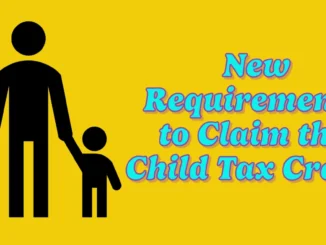 IRS Announces Key Updates: New Requirements to Claim the Child Tax Credit (CTC) for 2025