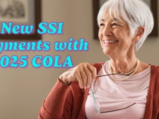 New SSI Payments with 2025 COLA: What You Need to Know About the January Changes