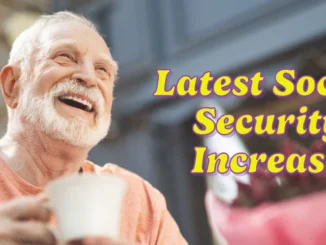 How Much is the Latest Social Security Increase?