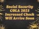 Social Security COLA 2025: Here’s Your Increased Check Will Arrive Soon