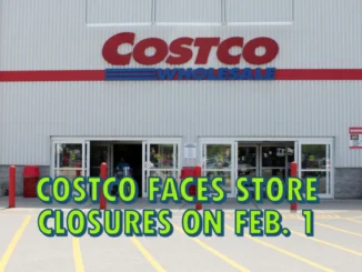 Costco Faces Potential Store Closures on Feb. 1, Putting 18,000 Jobs at Risk