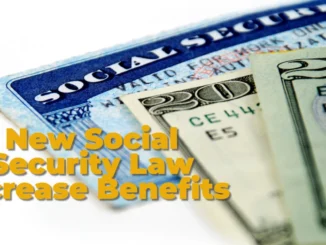 New Social Security Law Could Increase Your Benefits—What Experts Say You Need to Know