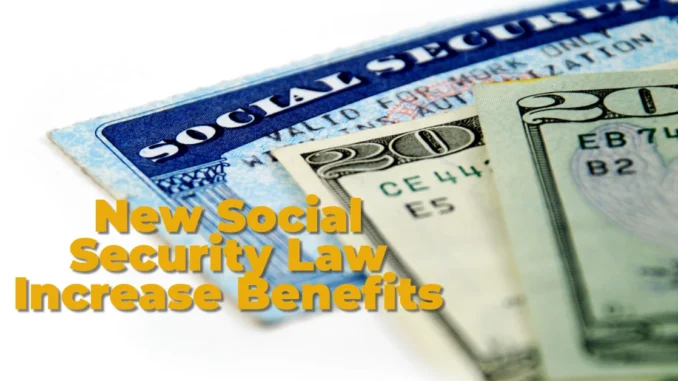 New Social Security Law Could Increase Your Benefits—What Experts Say You Need to Know