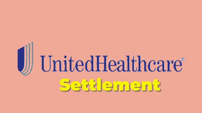 UnitedHealthcare to Pay Millions in Robocall Settlement – Are You Eligible?