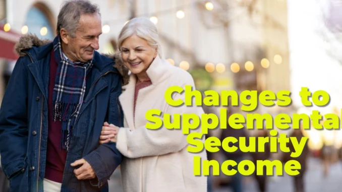 5 Major Changes to Supplemental Security Income (SSI) That Impact Millions