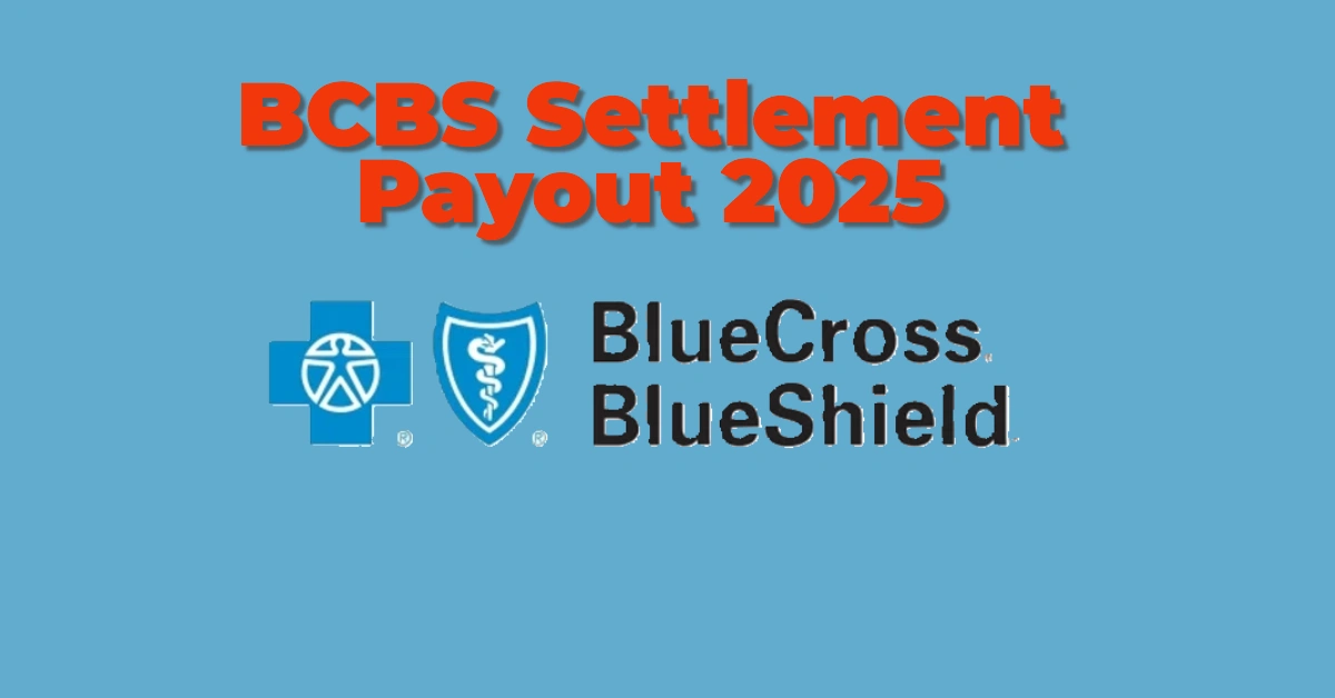 BCBS Settlement Payout 2025