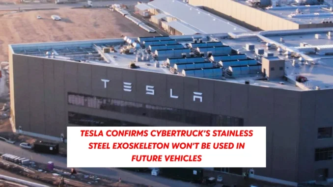 Tesla Confirms Cybertruck’s Stainless Steel Exoskeleton Won’t Be Used in Future Vehicles—But 4680 Battery Production Now Supports 130,000 Trucks Per Year