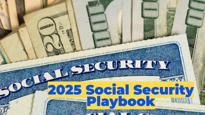 2025 Social Security Playbook