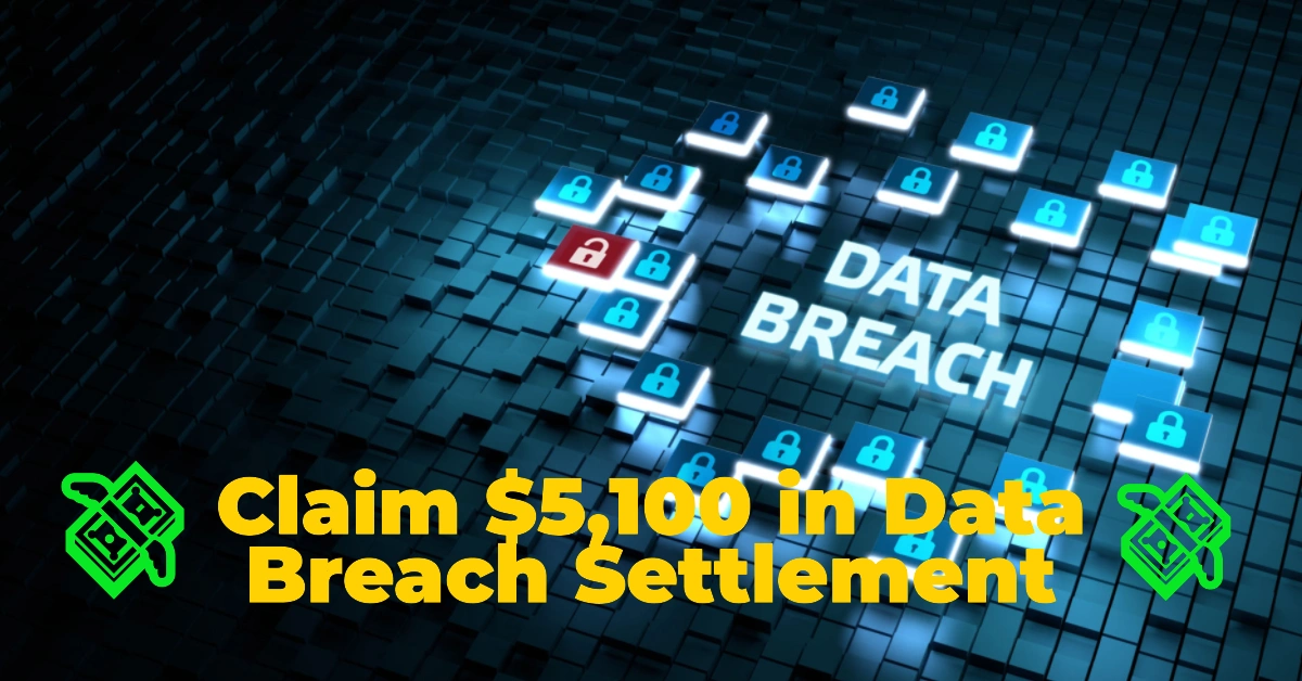 $5,100 in Data Breach Settlement